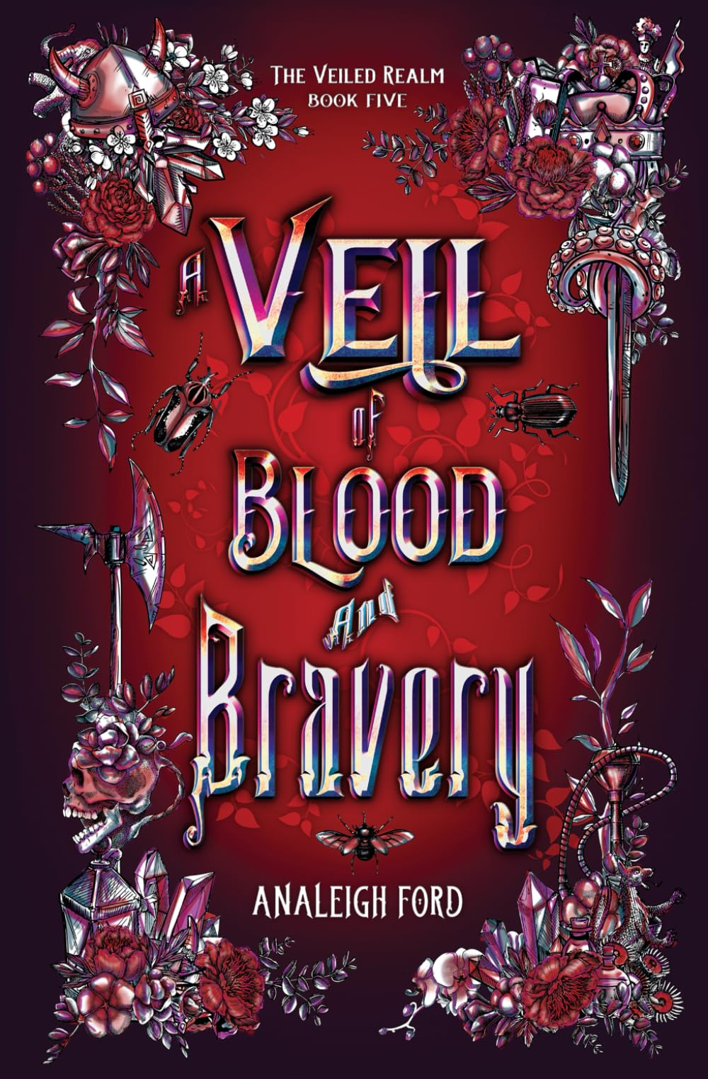 A Veil of Blood and Bravery (The Veiled Realm)