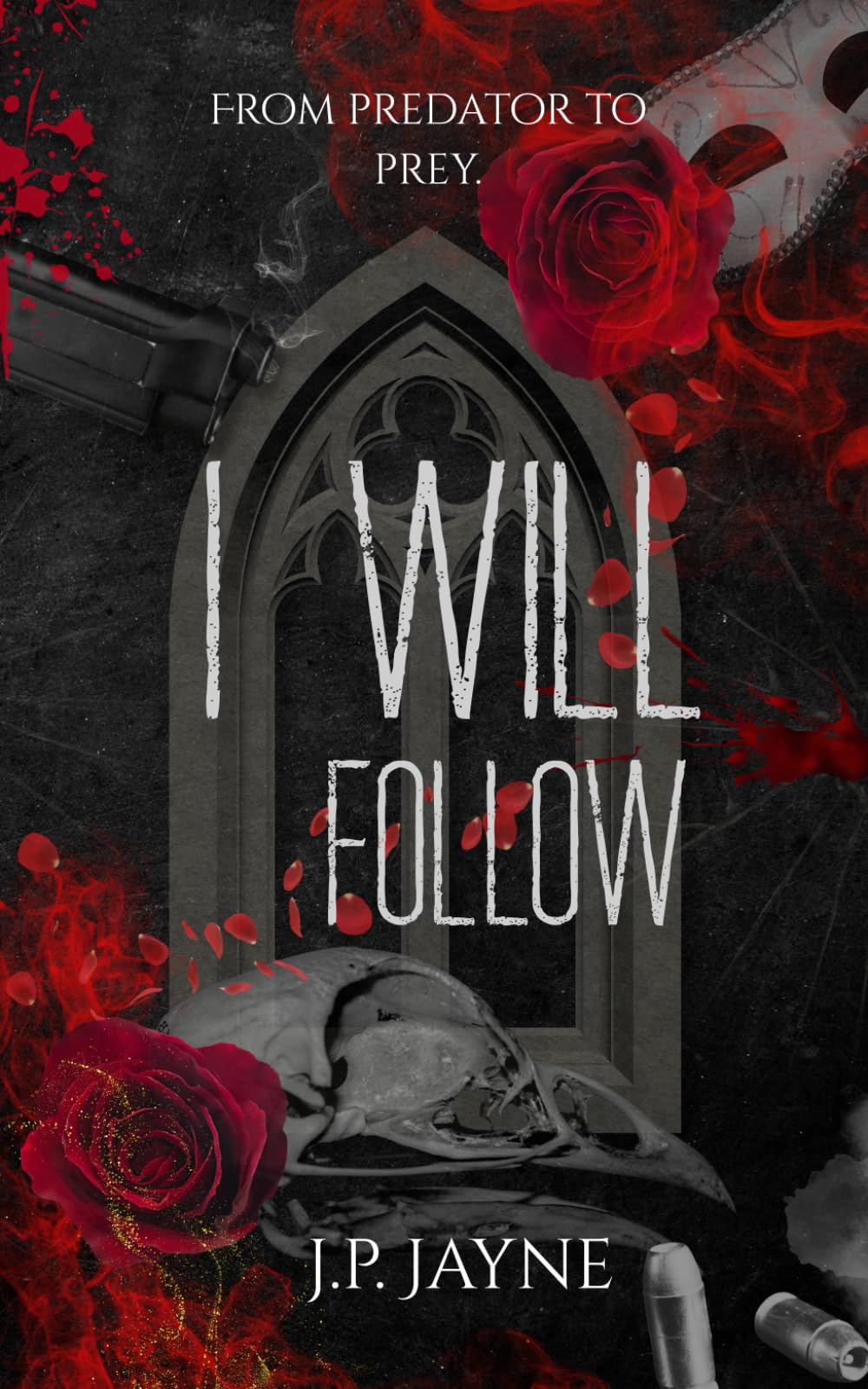 I Will Follow (The Tangled Devotions Duology)