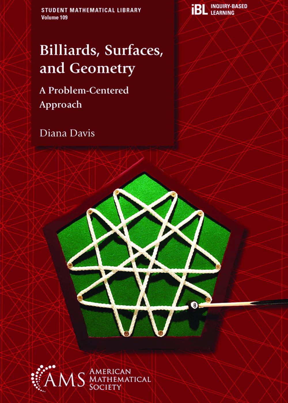 Billiards, Surfaces, and Geometry: A Problem-Centered Approach (Student Mathematical Library)