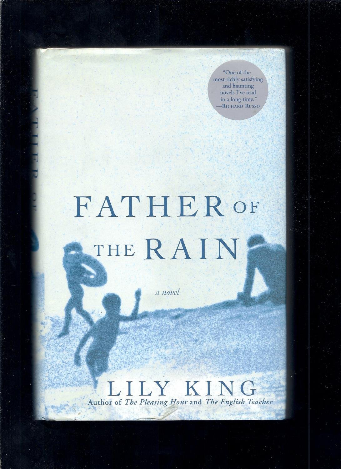Father of the Rain: A Novel
