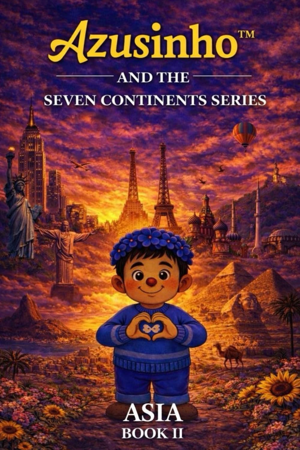 Azusinho — Sete Continentes Ásia · Livro II: Sobre a amizade e a presença que sustenta.