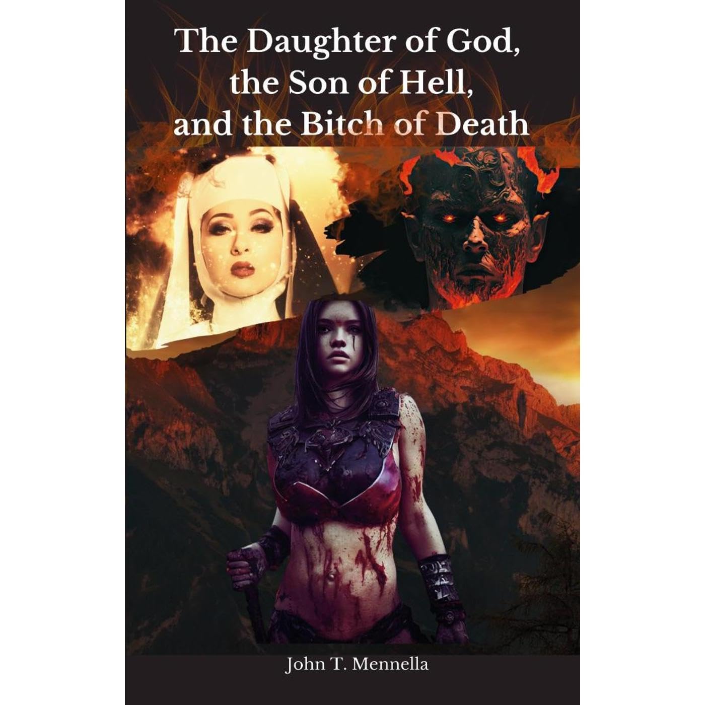 The Daughter of God, the Son of Hell, and the Bitch of Death