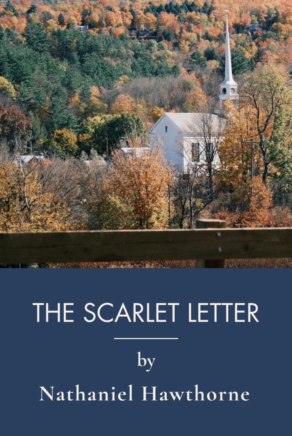 The Scarlet Letter: Classic Of American Literature About Puritanical Society (Annotated)