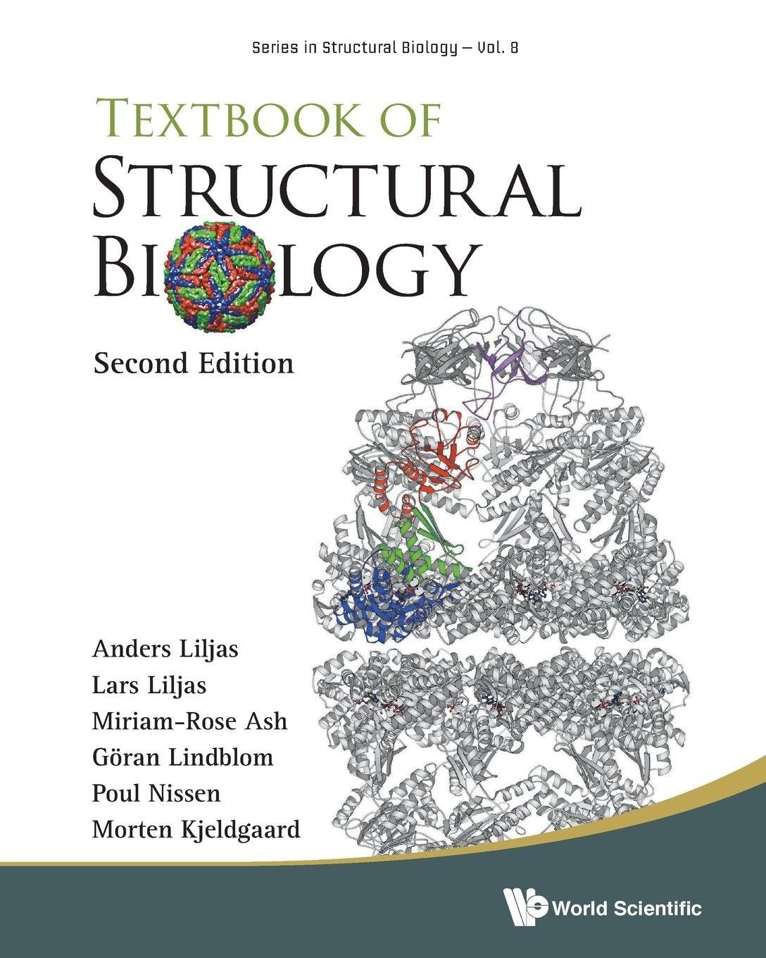 Textbook of Structural Biology (2nd Edition): 8 (Series in Structural Biology): Second Edition