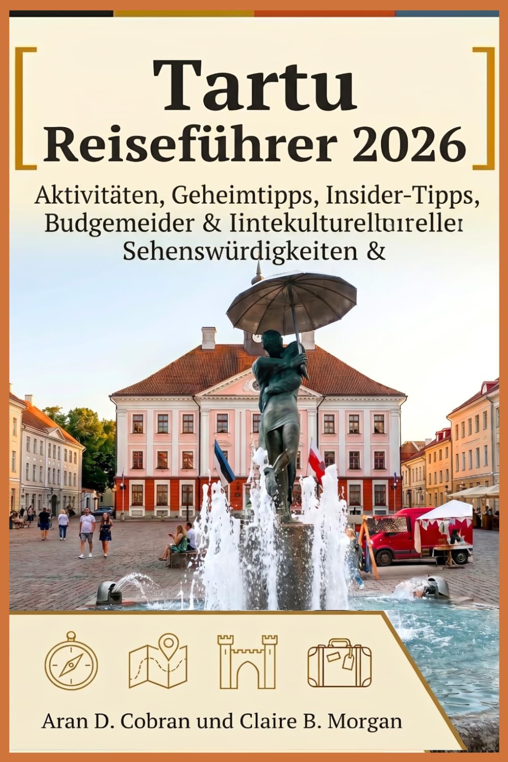 Tartu Reiseführer 2026: Aktivitäten, Geheimtipps, Insider-Tipps, kulturelle Sehenswürdigkeiten & Budgetreisen