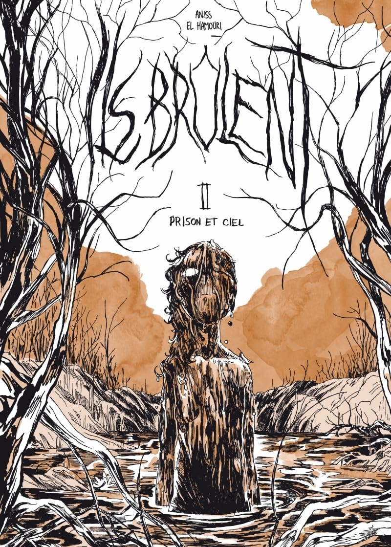 Ils brûlent 2 - Prison et ciel