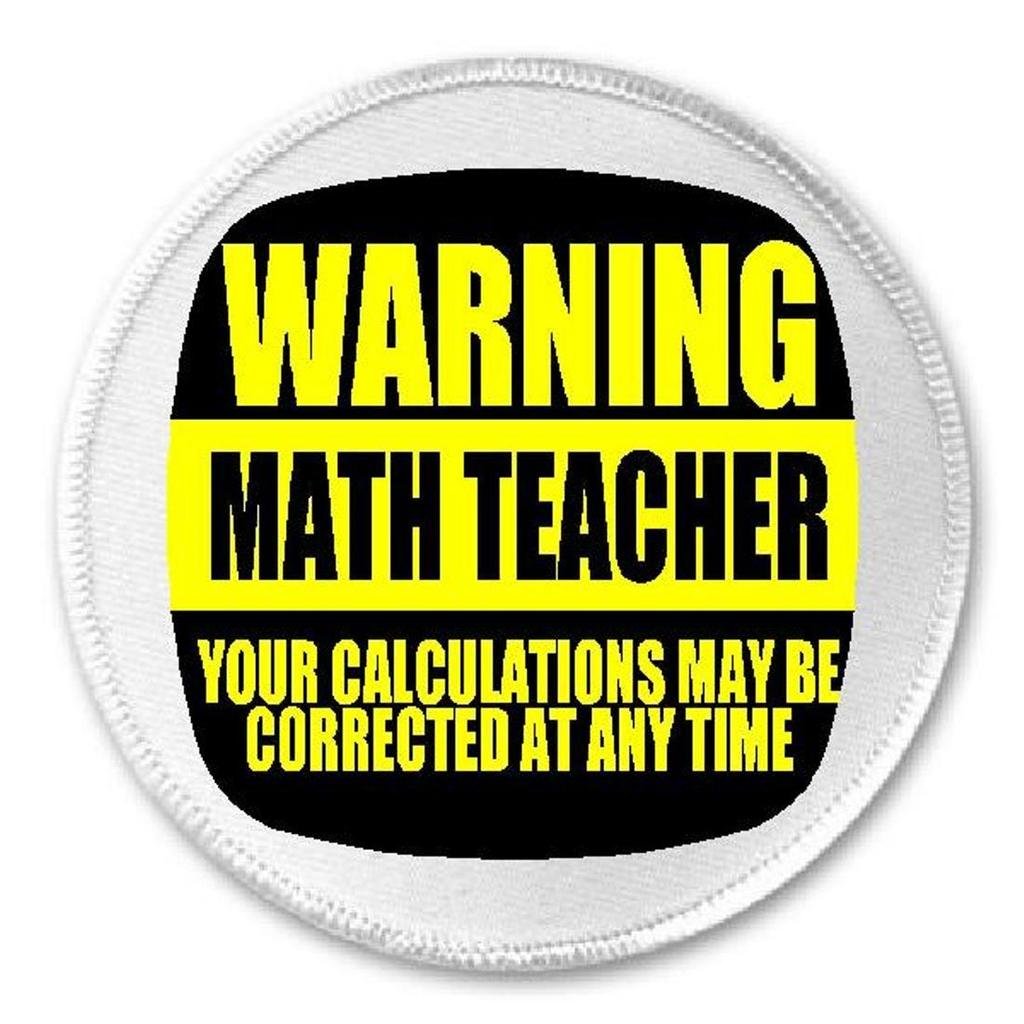 Warning Math Teachers Calculations Corrected - 3