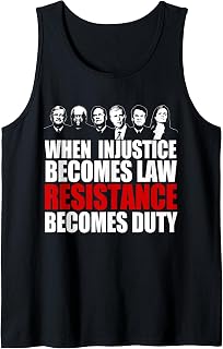 When Injustice Becomes Law Resistance Duty SCOTUS RBG Meme Tank Top