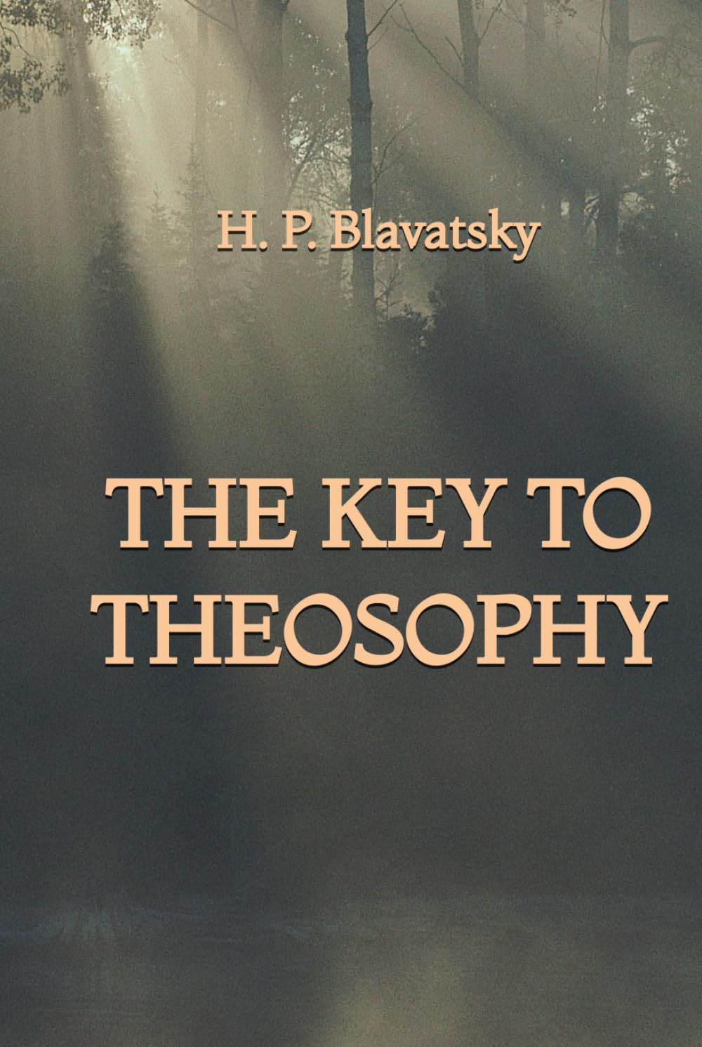 The Key to Theosophy