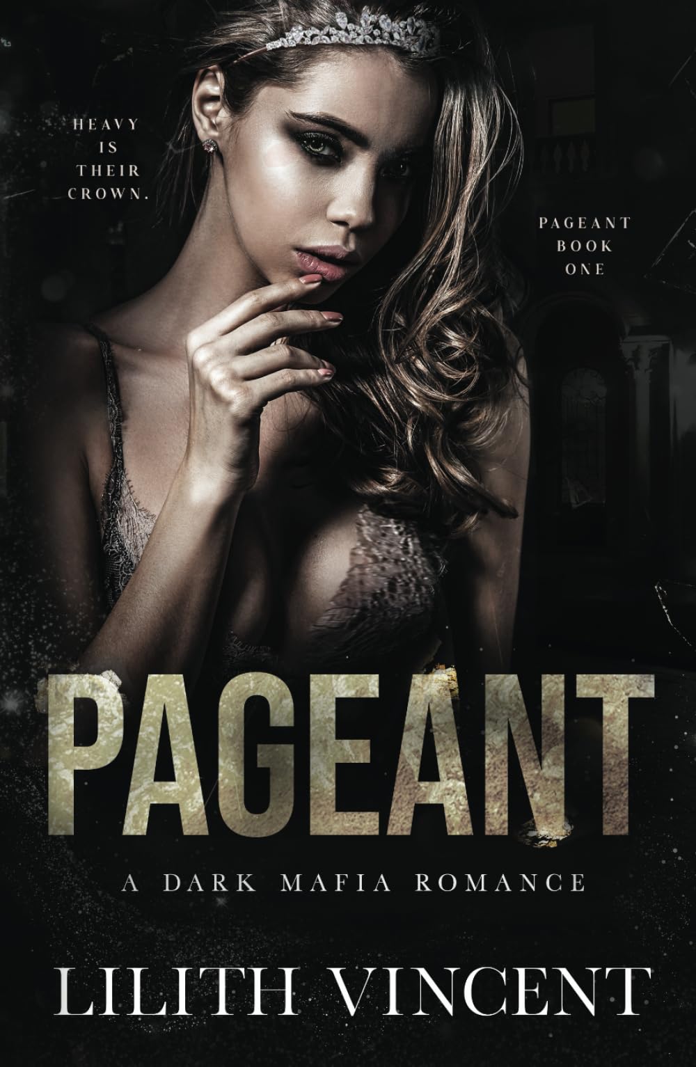Pageant: A Mafia Reverse Harem Romance