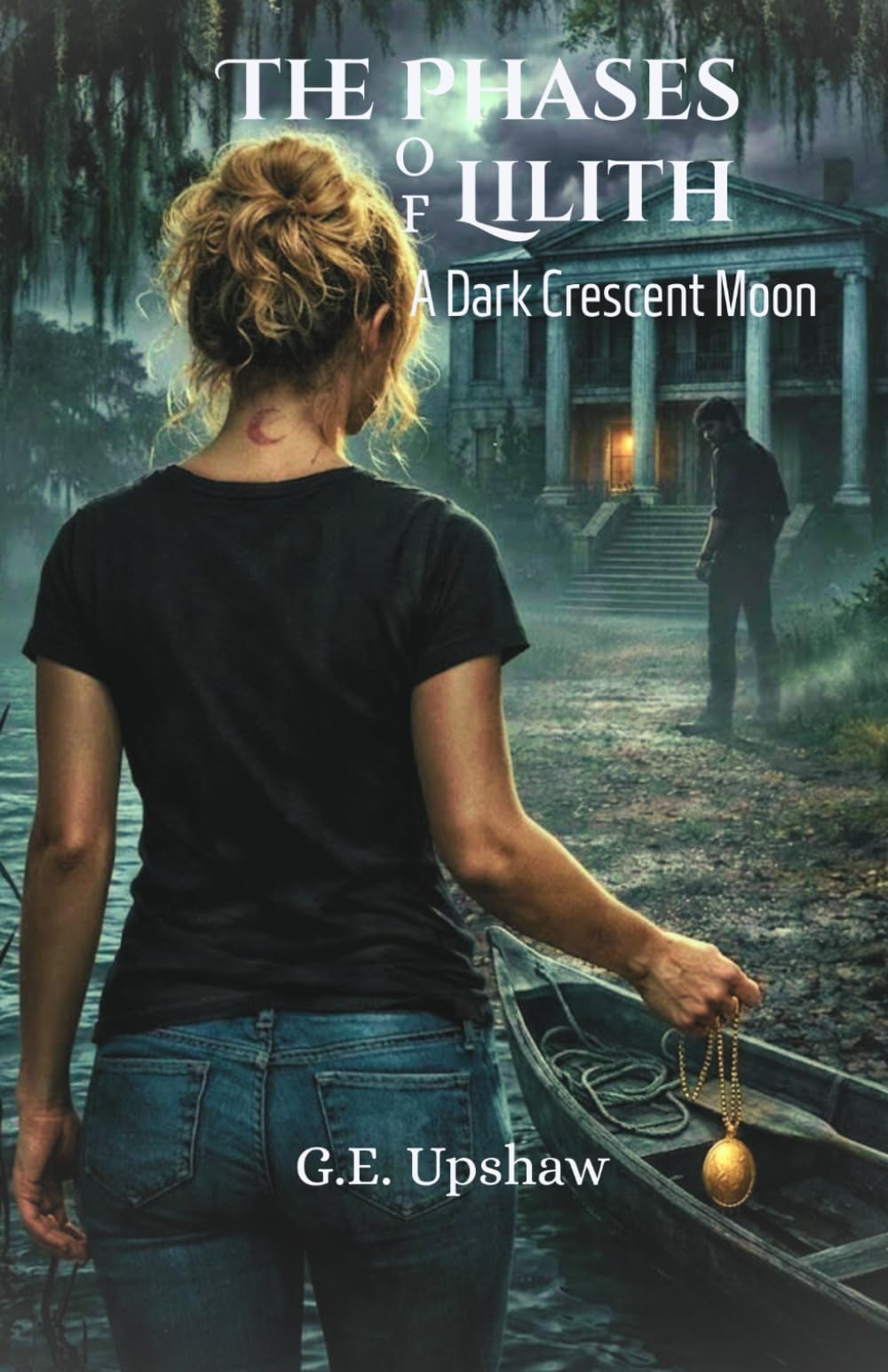 The Phases of Lilith: A Dark Crescent Moon: Mid-Life Paranormal Romance New Orleans Haunting