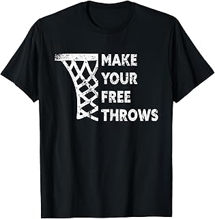 Basketball lovers gifts Make your Free Throws vintage T-Shirt