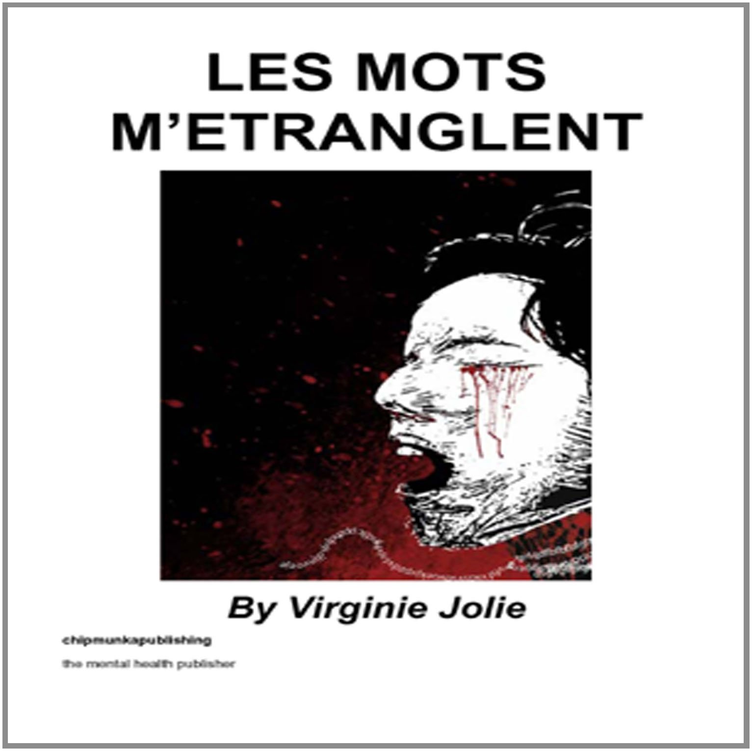 Les Mots M’etranglent (French Edition)