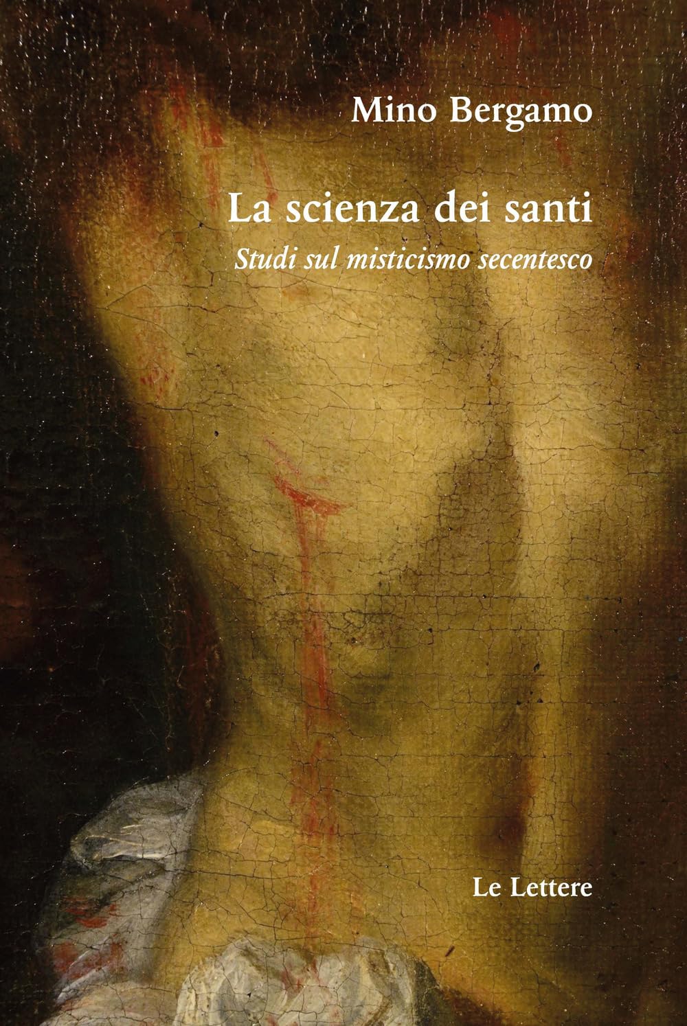 La Scienza Dei Santi - 4