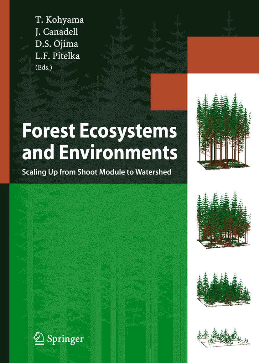 Buy Forest Ecosystems and Environments: Scaling Up from Shoot Module to Watershed — BookShops.in