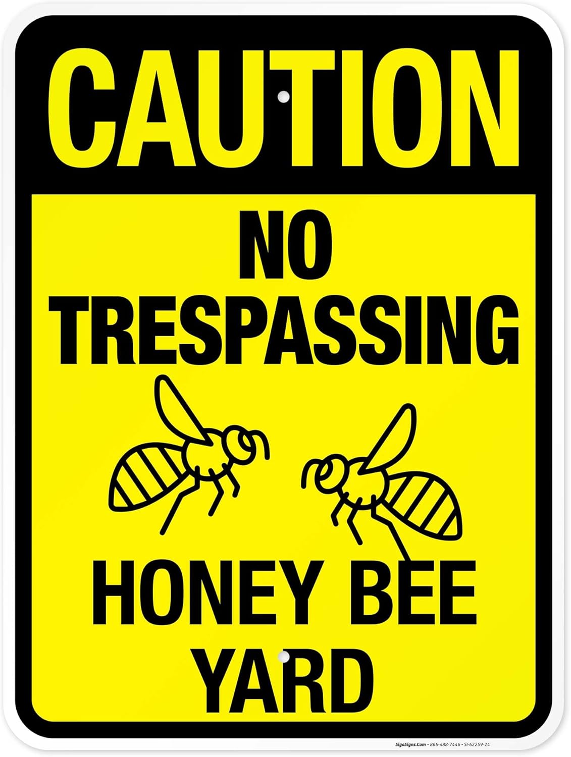 Caution No Trespassing Honey Bee Yard Sign, 18x24 Inches, Rust Free .063 Aluminum, Fade Resistant, Made in USA