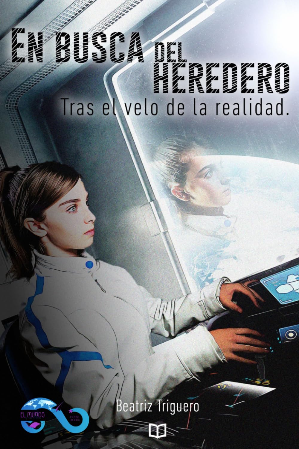 En Busca del Heredero I: Tras el Velo de la Realidad