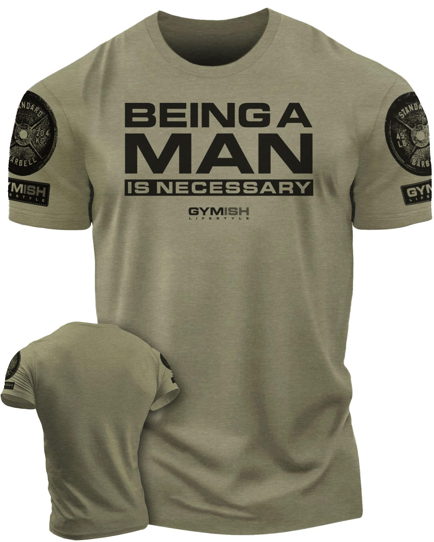 Workout Shirts for Men, Being A Man is Necessary Gym Shirt, Funny Lifting T-Shirt (LG,Being A Man is Necessary Military Green Branded)