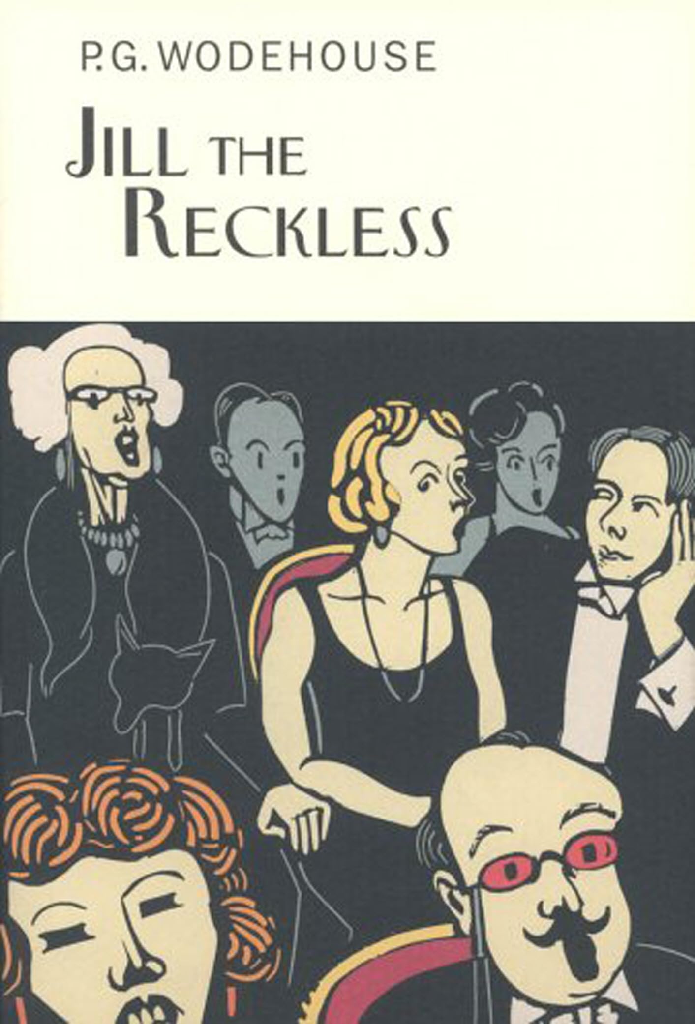Jill The Reckless by P.G. Wodehouse (Hardcover, 2005)