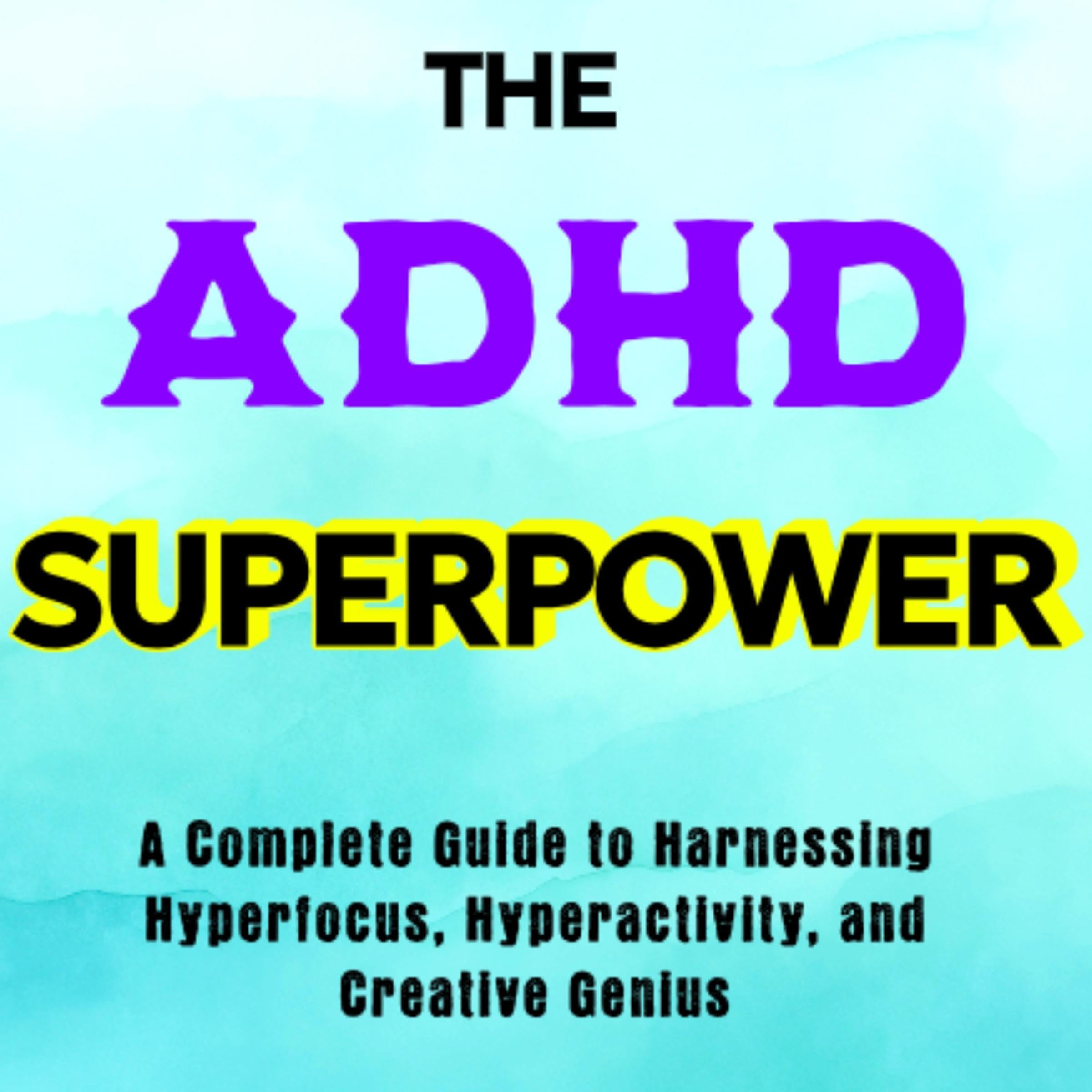 Cover art for The ADHD Superpower