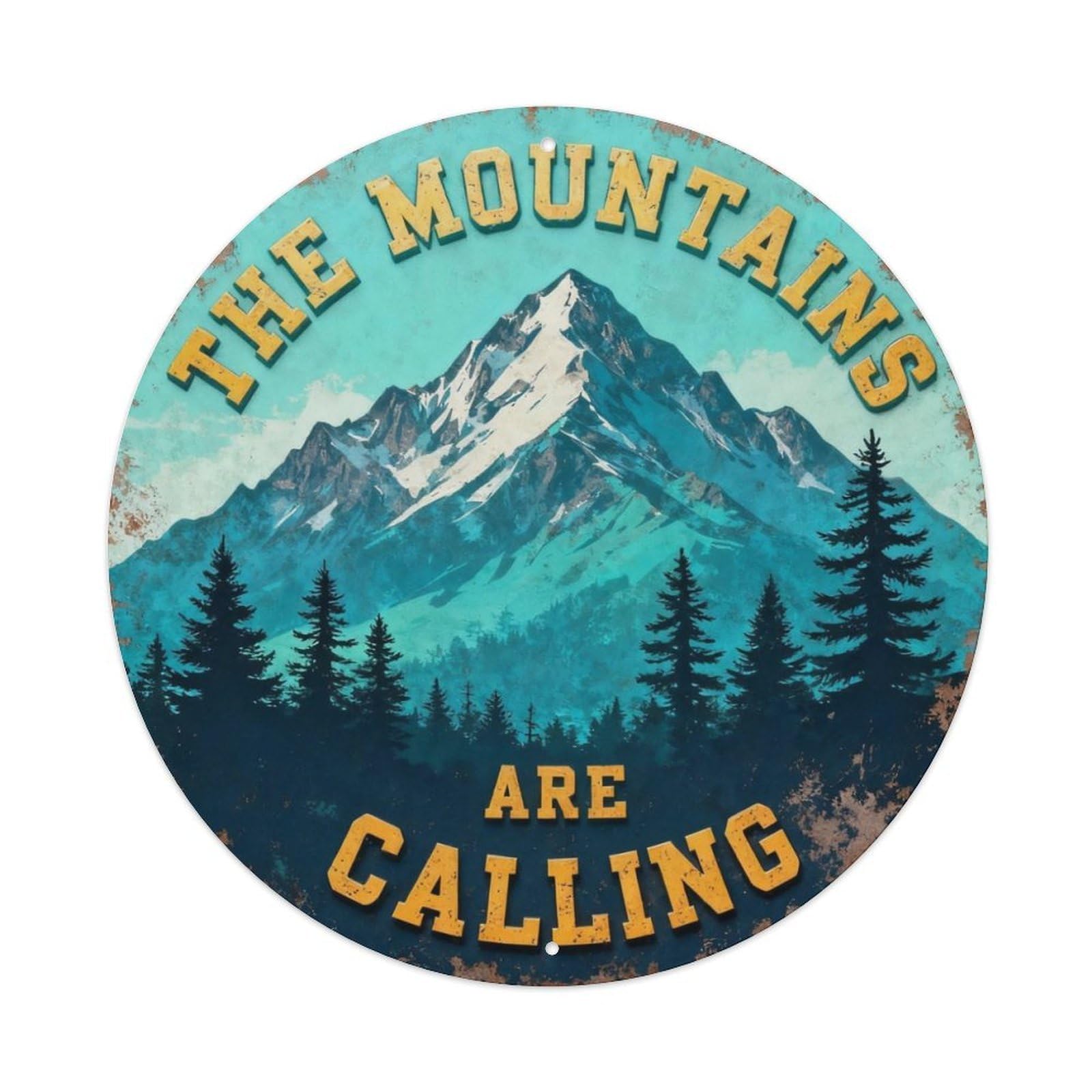 The Mountains Are Calling Metal Tin Sign Plaque