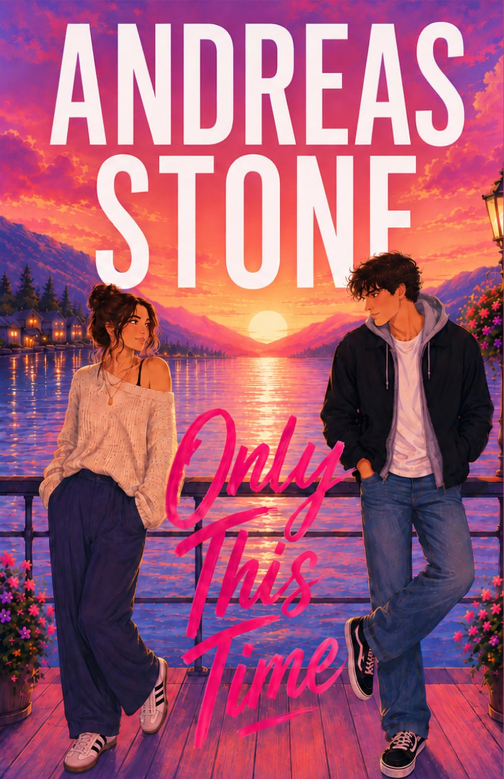 Only This Time: A Small Town Second Chance Romance