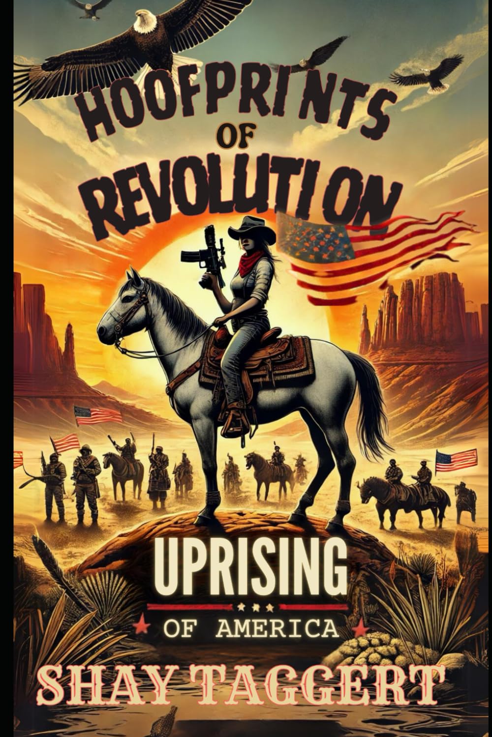 Hoofprints of Revolution: Uprising of America (Hoofprints of War)