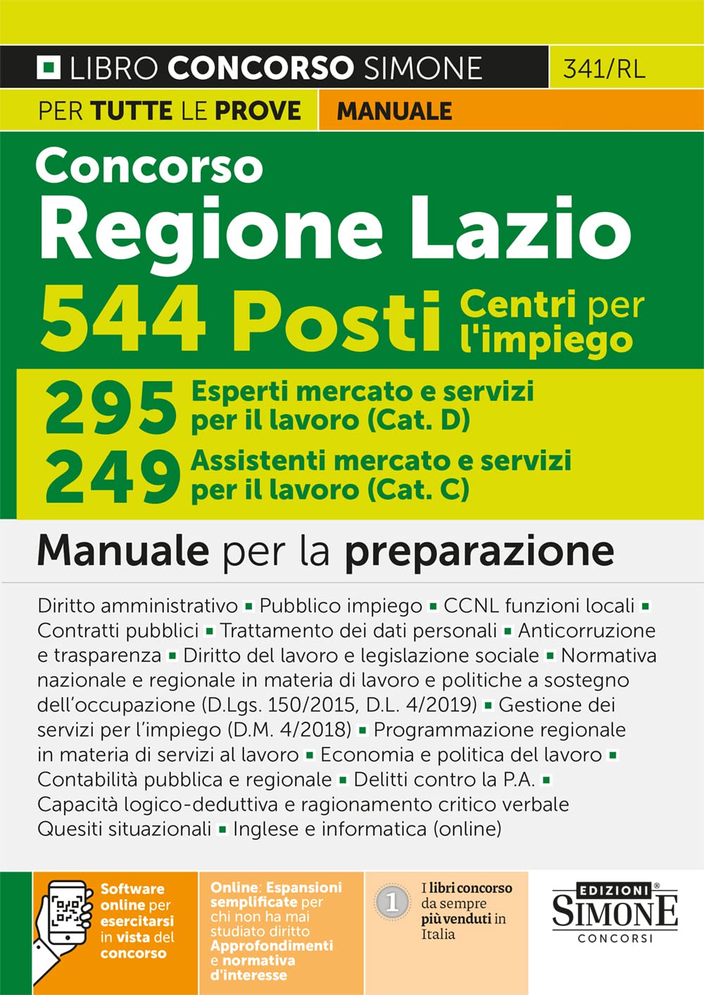 Concorso Regione Lazio 544 Posti Centri per l’impiego – 295 Esperti mercato e servizi per il lavoro (Cat.D) – 249 Assistenti mercato e servizi per il lavoro (Cat.C) – Manuale per la preparazione