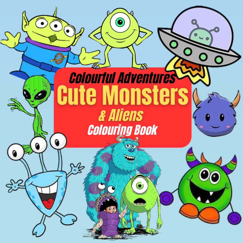 Colourful Adventures: Cute Monsters & Aliens Colouring Book