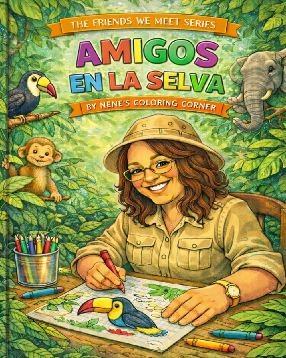 Amigos En La Selva Libro Para Colorear (The Friends We Meet)