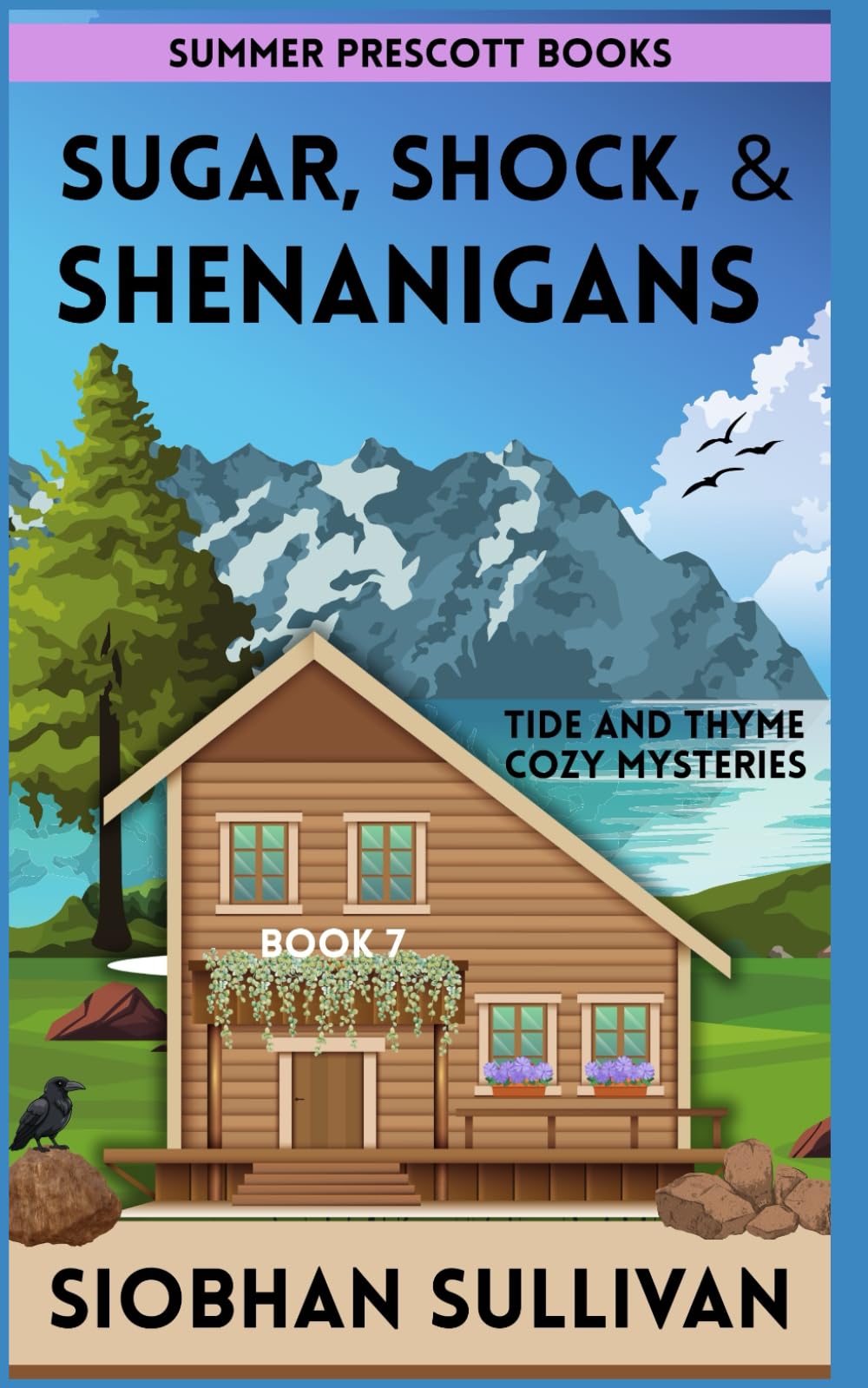 SUGAR, SHOCK, & SHENANIGANS (Tide and Thyme Cozy Mysteries)