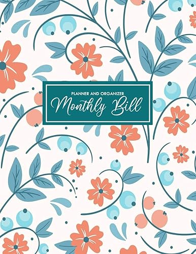 Monthly Bill Planner and Organizer: Monthly Expense Bill Organizer Professional Budget Planner Expense Tracker Keeper Journal Budget Planner Log Book Finance Journal Notebook Sized 8.5x11 Inches