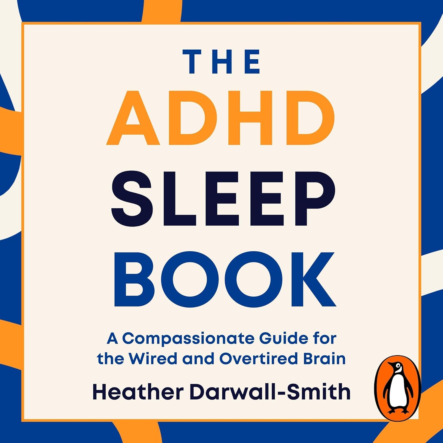 A Compassionate Guide for the Wired and Overtired Brain