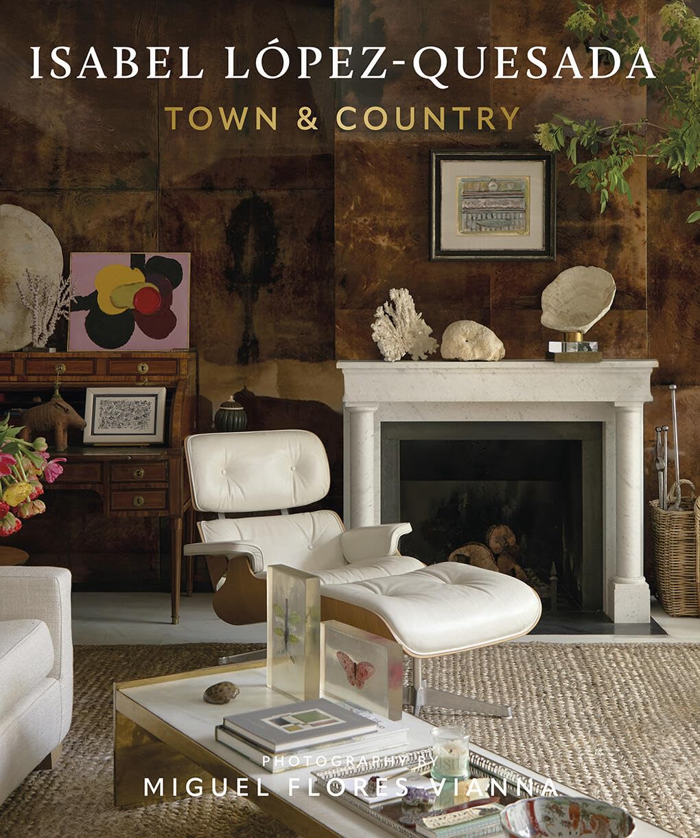 Isabel Lopez-Quesada: Town & Country: Isabel Lopez-Quesada