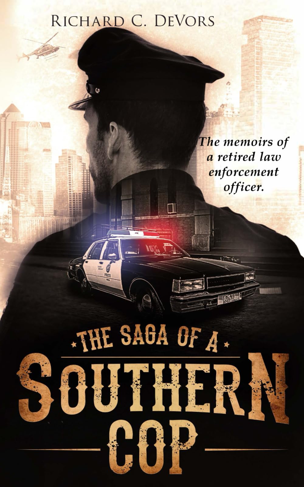The Saga of a Southern Cop