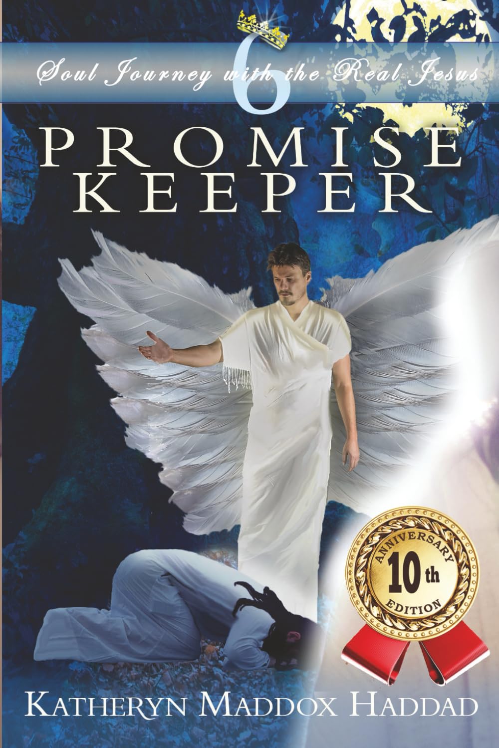 Promise Keeper (Soul Journey with the Real Jesus - 10th Anniversary Edition)
