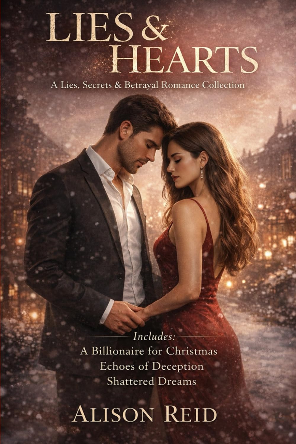 Lies & Hearts: A Lies, Secrets & Betrayal Romance Collection (The Ultimate Alison Reid Romance Collection: 15 Binge-Worthy Box Sets)