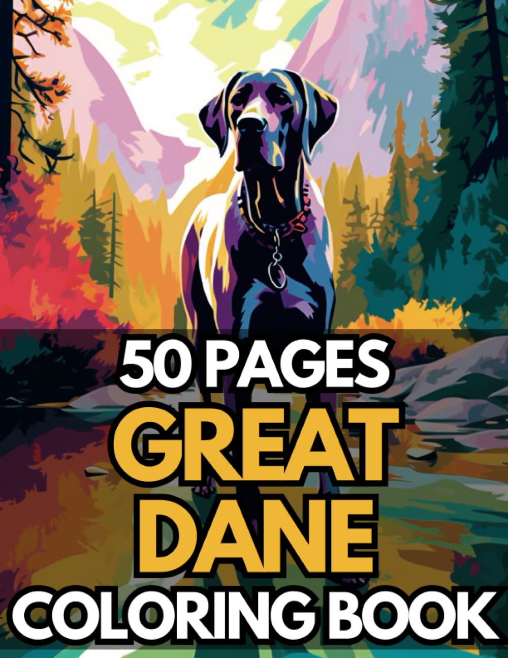 Great Dane Coloring Book (50 Pages) (Dog Coloring Books)