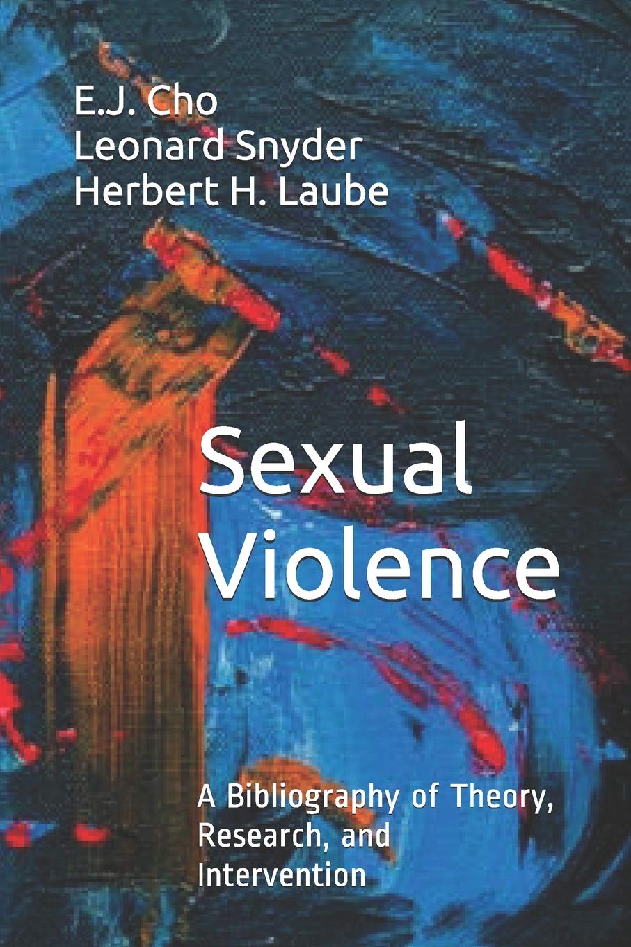 Sexual Violence: A Bibliography of Theory, Research, and Intervention: 2 (MCNV Readings in Nonviolence)