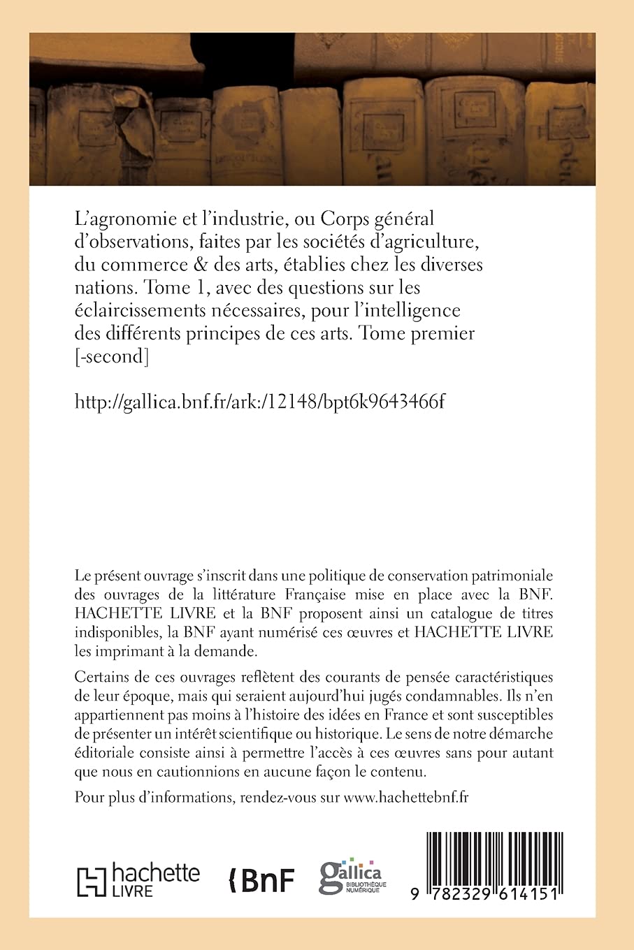 L'agronomie et l'industrie. Tome 1: Observations par les sociétés d'agriculture du commerce, des arts, établies chez toutes les nations