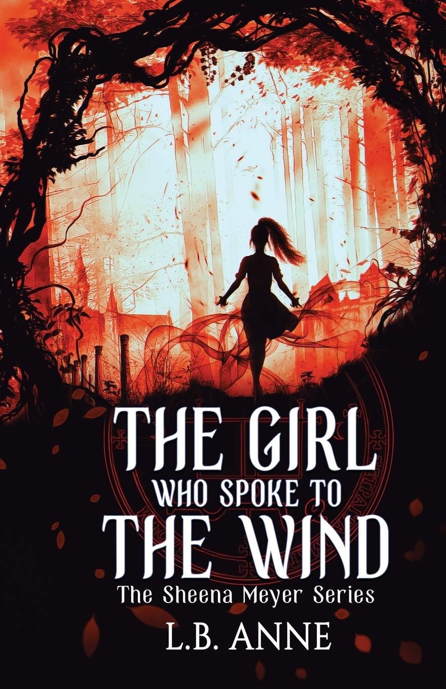 The Girl Who Spoke to the Wind: 2 (Sheena Meyer)