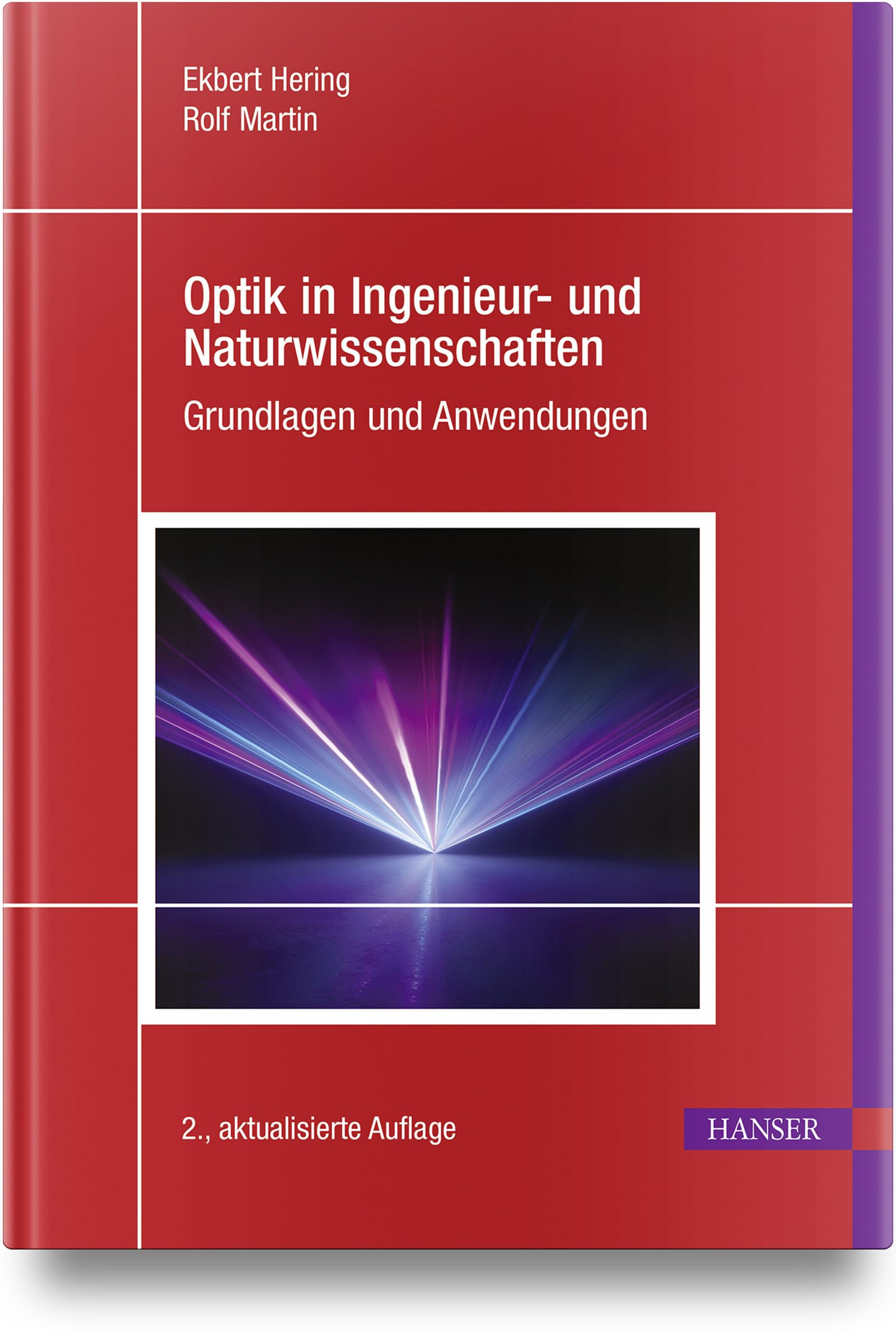 Optik in Ingenieur- und Naturwissenschaften: Grundlagen und Anwendungen