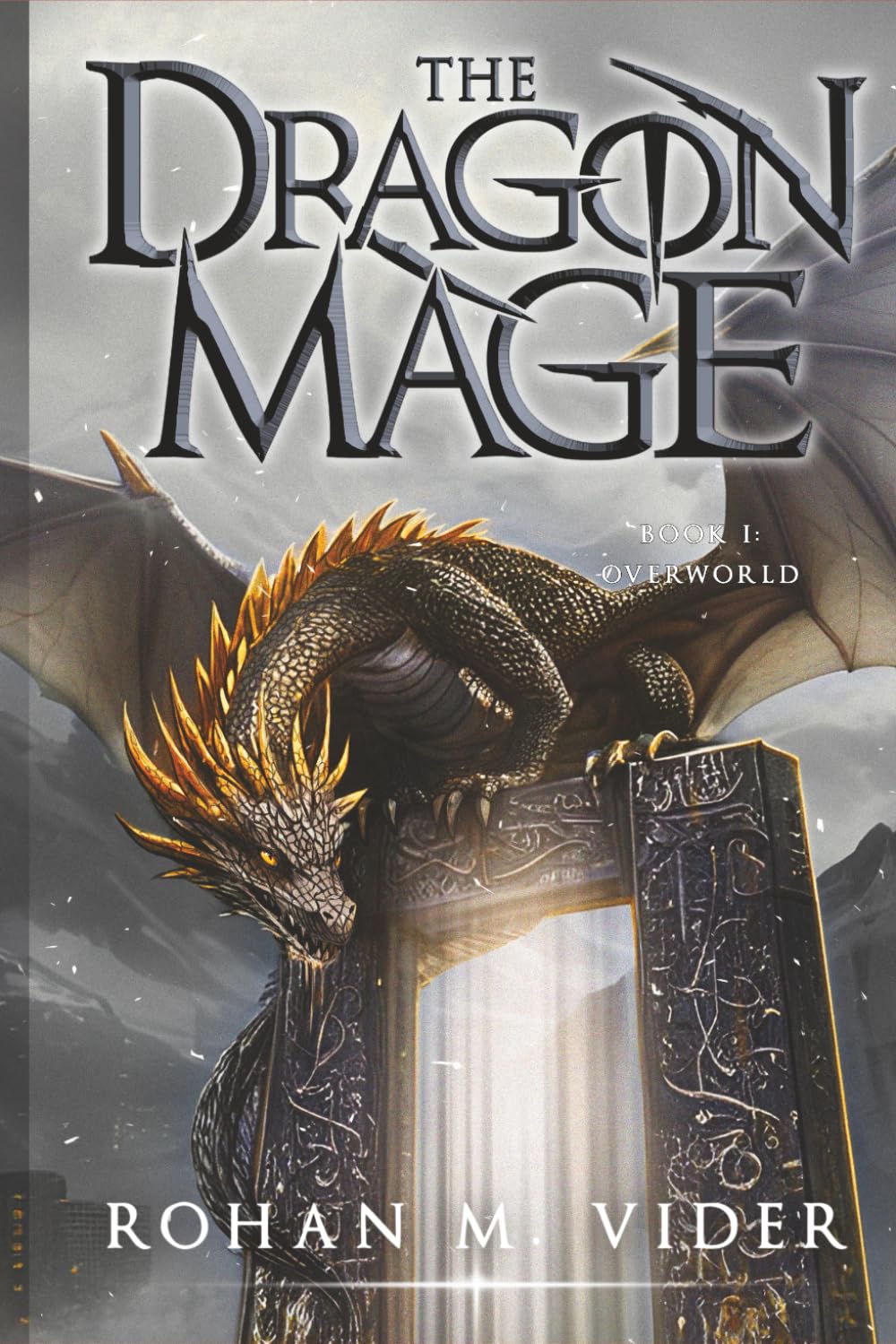 Overworld (The Dragon Mage Book 1): A fantasy post-apocalyptic story (Dragon Mage Saga)