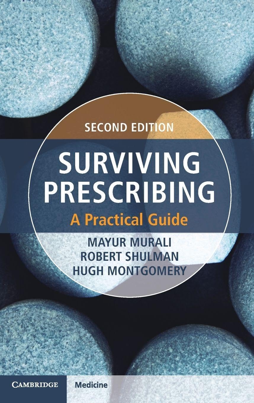 Surviving Prescribing: A Practical Guide