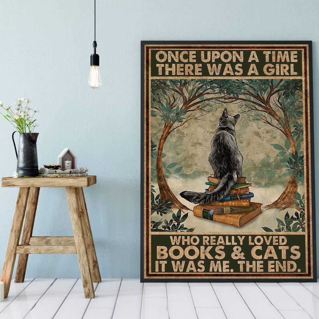 Bioprocess Girls Once Upon A Time There Was A Who Really Loved Cats And Books Cat Home Decor Art Wall Decor Metal Sign Poster 8X12 Inches