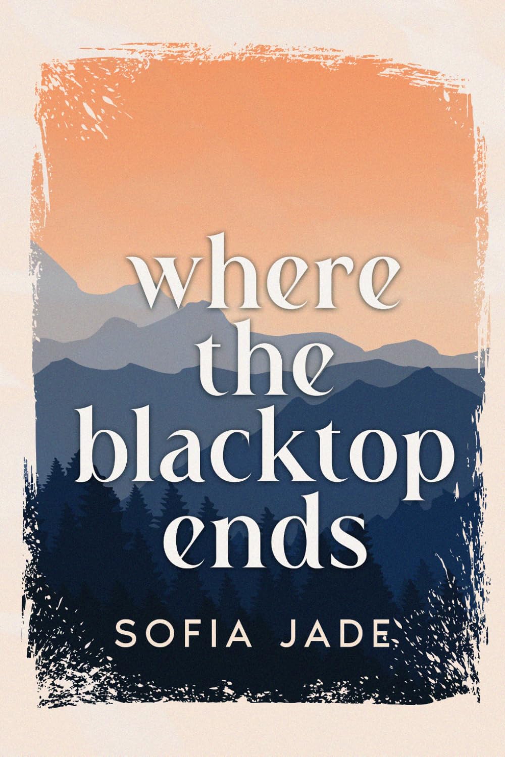Where the Blacktop Ends: An Age Gap, Grumpy x Sunshine, Nanny Romance (Whitewood Creek Farm)
