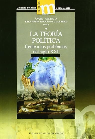 La teoría política frente a los problemas del siglo XXI