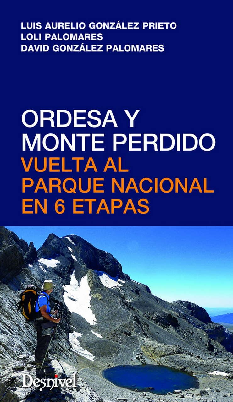 Ordesa y Monte Perdido: Vuelta al Parque Nacional en 6 etapas