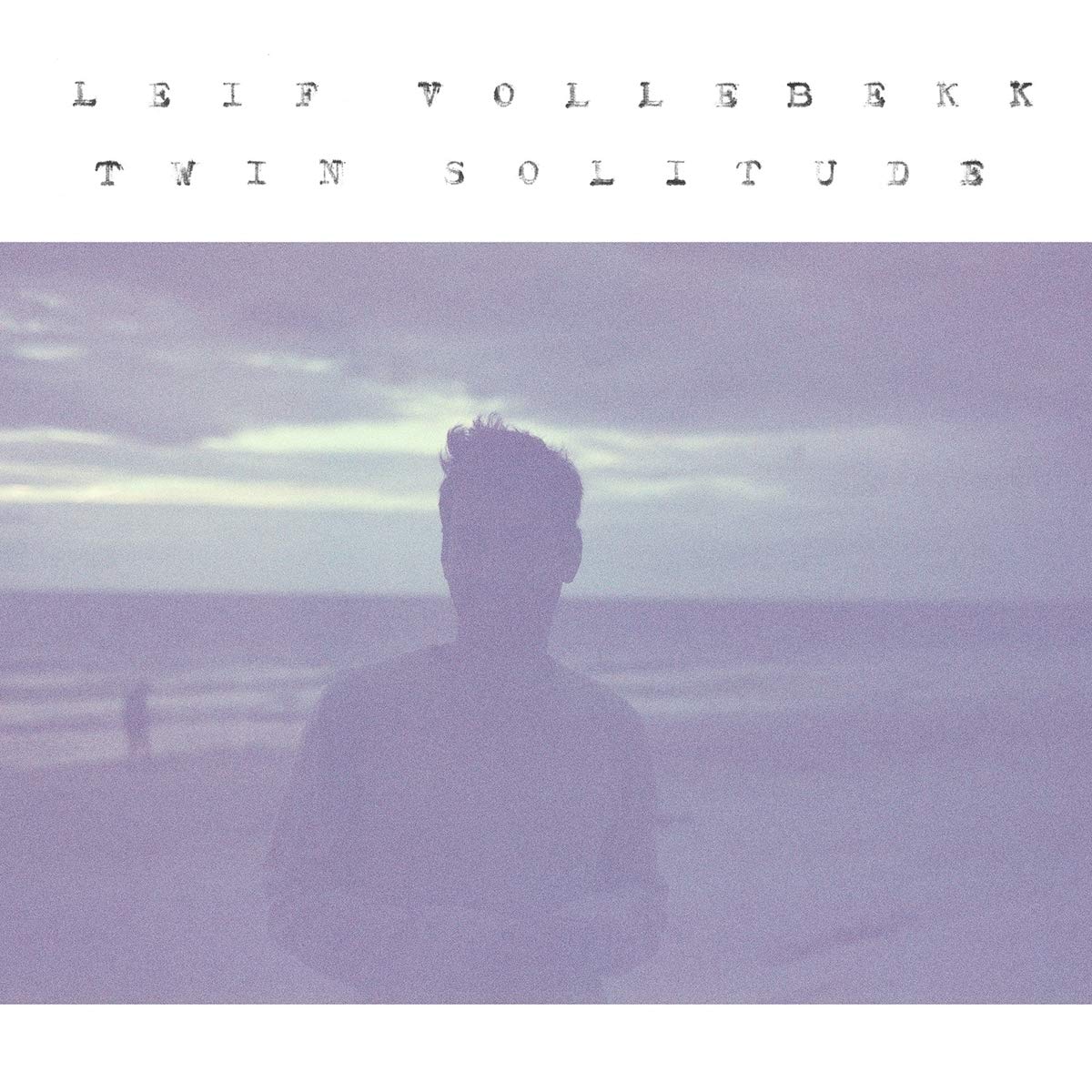 Leif Vollebekk Twin Solitude LP Vinyl NEW