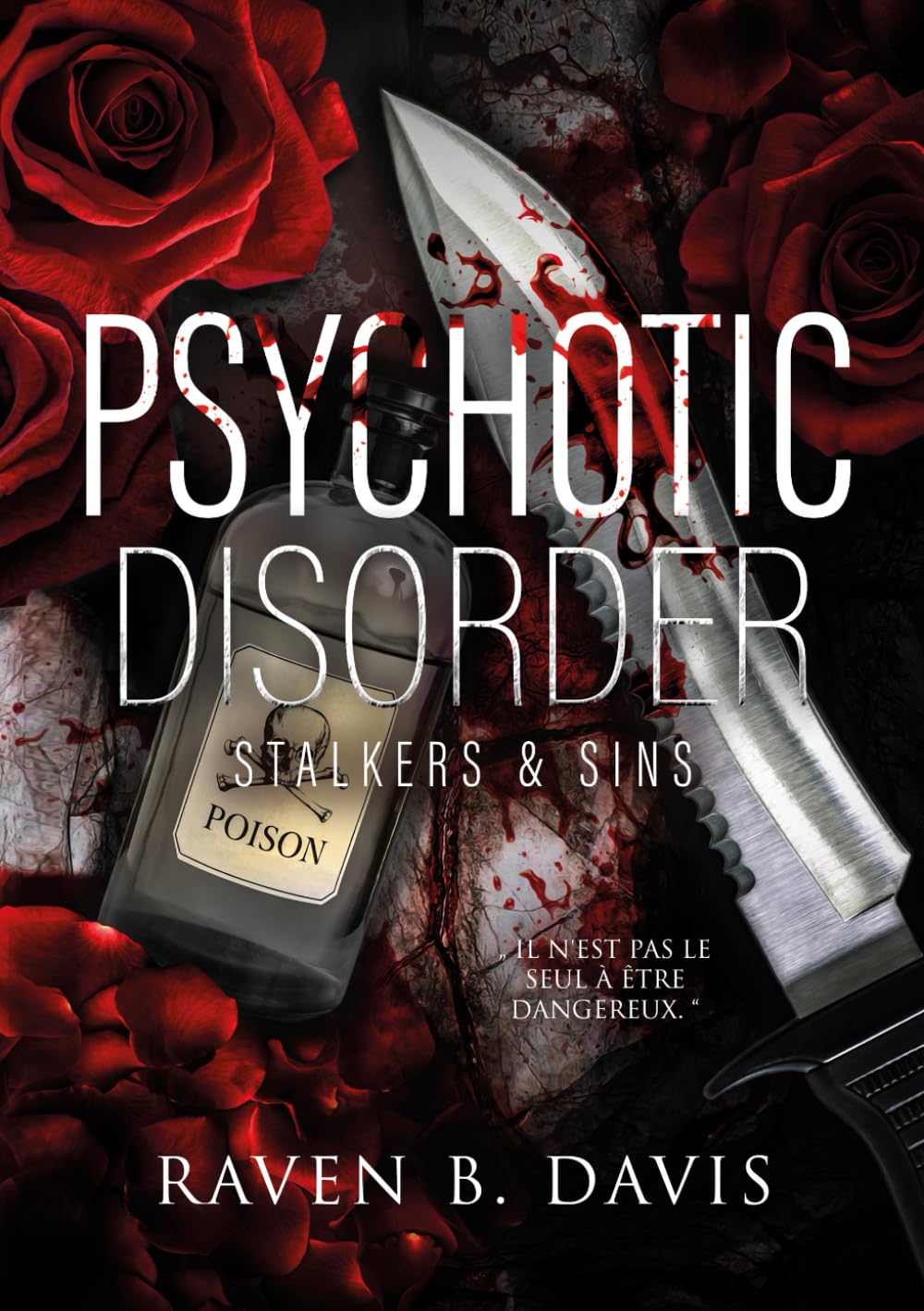 Psychotic Disorder (Killer romance): Stalkers and Sins